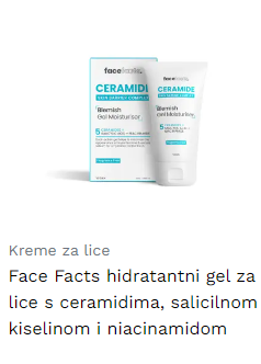 Face Facts hidratantni gel za lice sa ceramidima, salicilnom koselinom i niacinamidom